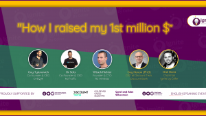 $ IGNITE by Coller- Meetup#2- How I Raised My First Million