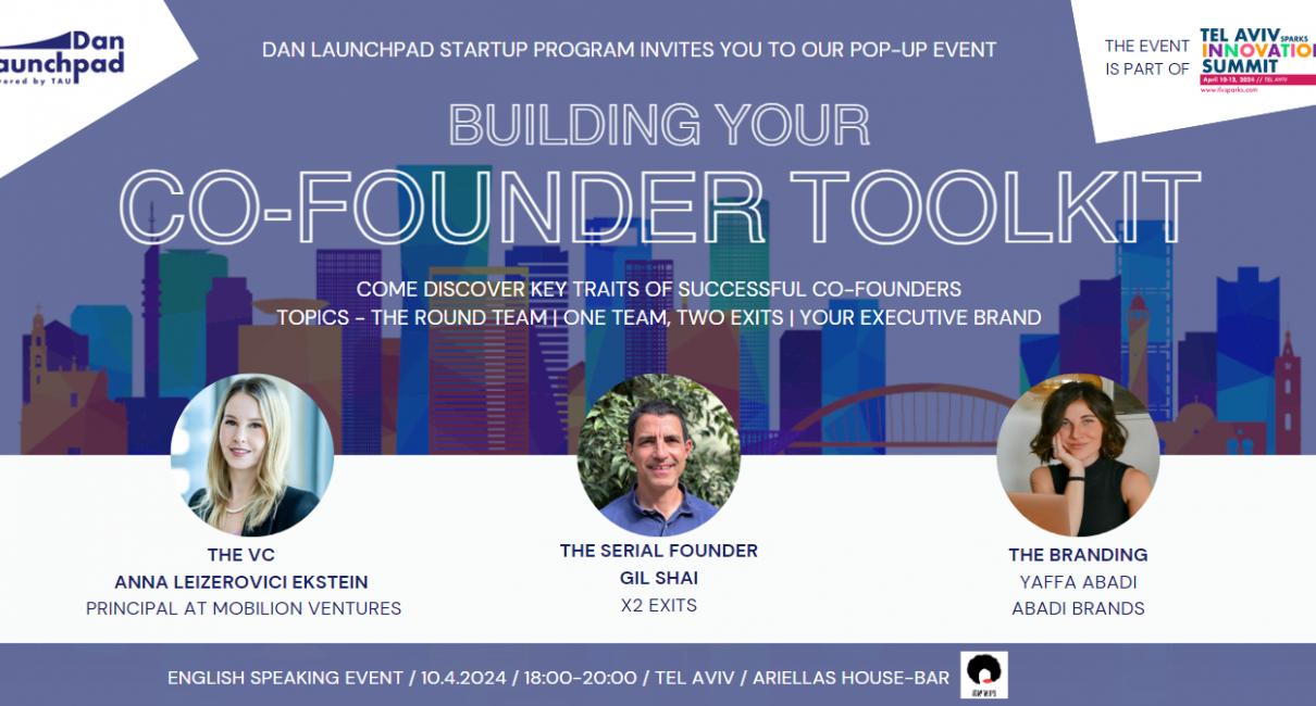 Daniel Laun Building Your Co-Founder Toolkit | אוניברסיטת תל אביב | אוניברסיטת תל אביב