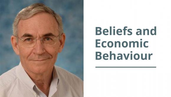Beliefs and Economic Behaviour - A Research Conference in Honour of Dov Samet
