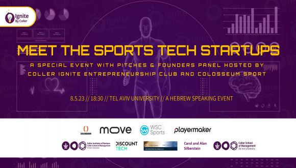 A special event with pitches & founders panel hosted by Coller Ignite Entrepreneurship Club and Colosseum Sport