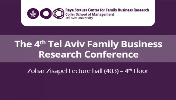 The 4th Tel Aviv Family Business Research Conference